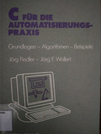 C fur die automatisierungspraxis : grundlagen-algorithmen-beispiele