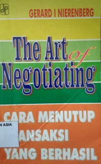 The Art of Negotiating : Seni Negosiasi