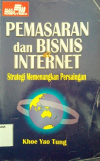 Pemasaran dan Bisnis Interaktif di Internet