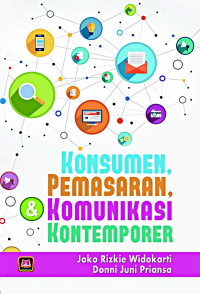 Konsumen, Pemasaran, Komunikasi Kontemporer