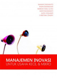 Manajemen Inovasi : Untuk Usaha Kecil & Mikro