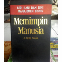 Seni ilmu dan seri manajemen bisnis memimpin manusia