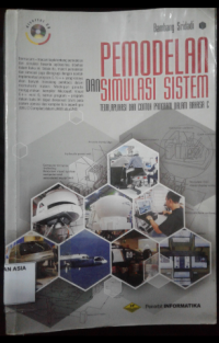 Pemodelan dan Simulasi Sistem: Teori, Aplikasi dan Contoh Program dalam Bahasa C