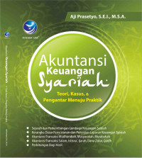 Akuntansi Keuangan Syariah, Teori, Kasus Dan Pengantar Menuju Praktik