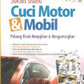 Sukses Usaha Cuci Motor & Mobil