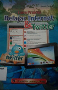 Cara Praktis Belajar Internet & Twitter