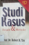 Studi Kasus Desain & Metode