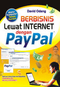 Berbisnis lewat internet dengan pay pal