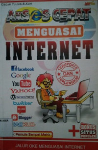 Akses Cepat Menguasai Internet