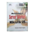 Membangun server ineternet dengan mikrotik os