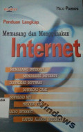 Panduan Lengkap Memasang dan Menggunakan Internet