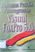 Pedoman praktis pemrograman visual foxpro 5.0