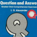 Quastion and Answer Graded Oral Comprehension Exercices