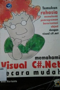 Memahami Visual C#.Net Secara Mudah