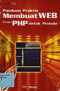 Panduan Praktis Membuat Web dengan PHP Untuk Pemula