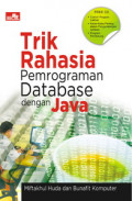 Trik Rahasia Pemrograman Database dengan Java