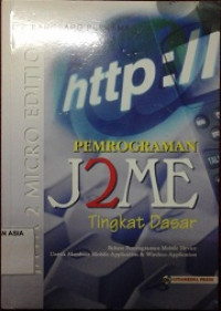 Pemrograman J2ME (Java 2 Micro Edition) Tingkat Dasar