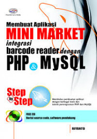 Membuat Aplikasi Mini Market Integrasi Barcode Reader dengan PHP dan MySQL