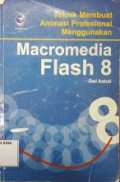 Teknik Animasi Profesional Menggunakan Macromedia Flash 8