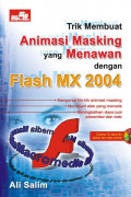 Trik membuat animasi masking yang menawan dengan flash mx 2004