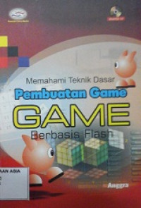 Memahami Teknik Dasar Pembuatan Game Berbasis Flash