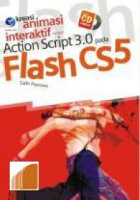 Kreasi Animasi Interaktif dengan Action Script 3.0 pada Flash CS5