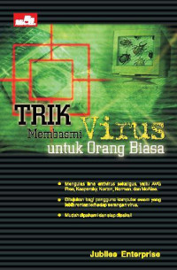 Trik membasmi virus untuk orang biasa