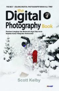 The digital photography book : panduan lengkap dan sistematis agar foto anda sekelas karya fotografer profesional jilid  2