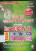 Desain grafis dan layout dengan coreldraw x5, adobe photoshop cs5, adobe photoshop indesain cs5