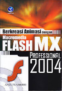 Berkreasi animasi dengan macromedia flash mx profesional 2004