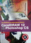 Kolaborasi aplikasi desain grafis : coreldraw 12 dan photoshop