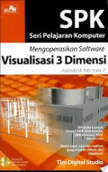 Mengoperasikan software visualisasi 3 dimensi autodesk 3ds max 7