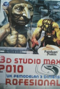 3d studio max 2010 untuk pemodelan 3 dimensi profesional