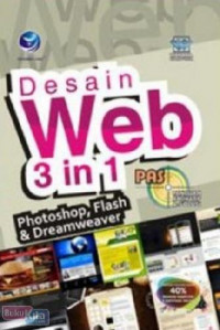 Desain web 3 in 1 : photoshop, flash, dan dreamweaver