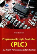 Programmable logic contoller (PLC) dan teknik perancangan sistem kontrol