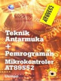 Teknik antarmuka + pemrograman mikrokontroler at89s52