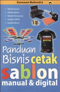 Panduan bisnis cetak sablon manual dan digital