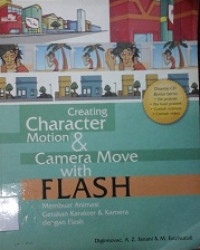 Creating character motion and camera move with flash : membuat animasi gerakan karakter dan kamera dengan flash