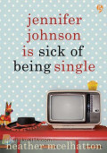 Jennifer johson is sick of being single