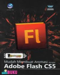 Mudah membuat animasi dengan adobe flash cs 5