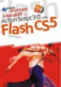 Kreasi animasi interaktif dengan action script 3.0 pada flash cs 5