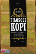 Filosofi kopi ; kumpulan cerita dan prosa satu dekade 1995-2005