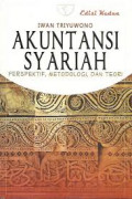 Akuntansi syariah perspektif, metodologi, dan teori