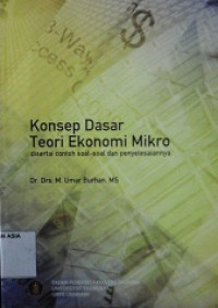 Konsep dasar teori ekonomi mikro