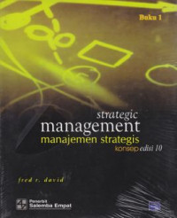 Strategic management : manajemen strategis