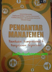 Pengantar manajemen panduan komprehensif pengelolaan organisasi