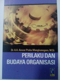 Perilaku dan budaya organisasi