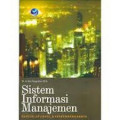 Sistem informasi manajemen : konsep, aplikasi dan perkembangannya