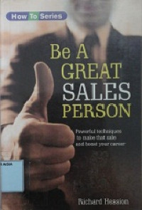 Be a great sales person