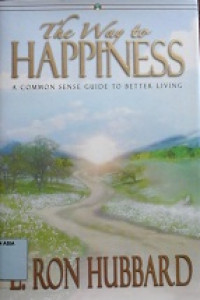 The way to happiness : a common sense guide to better living